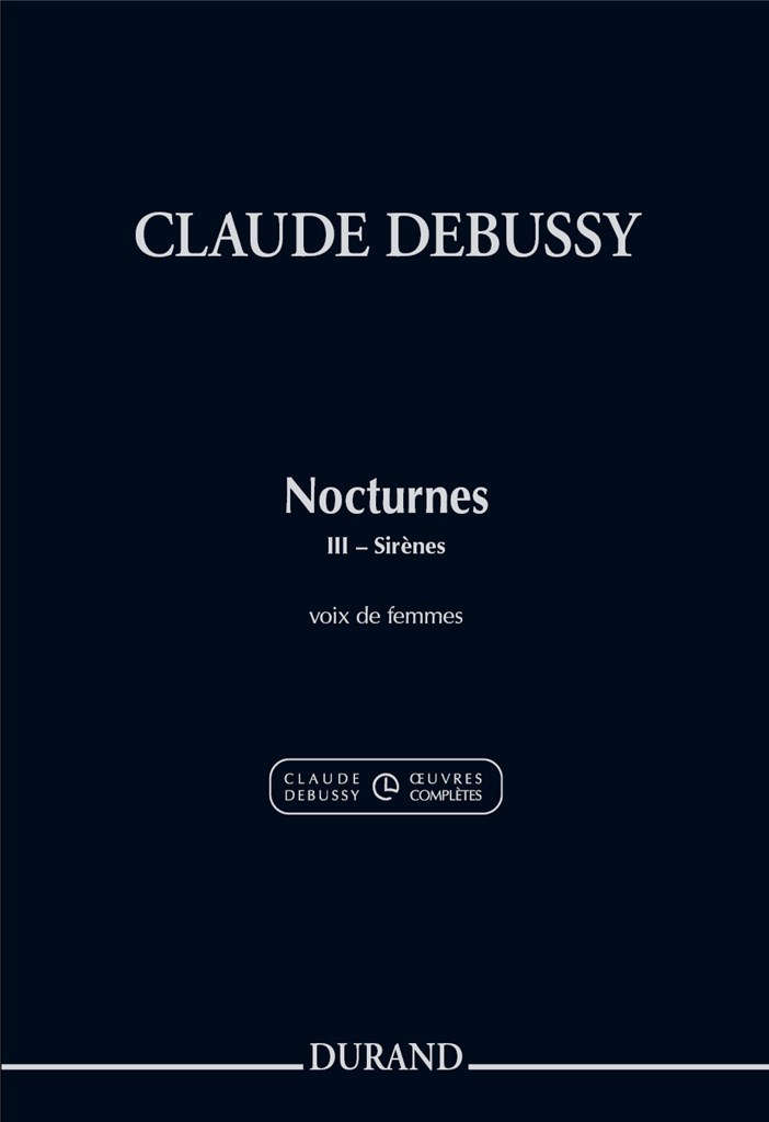 Nocturnes. III: Sirenes Pour Voix de femmes